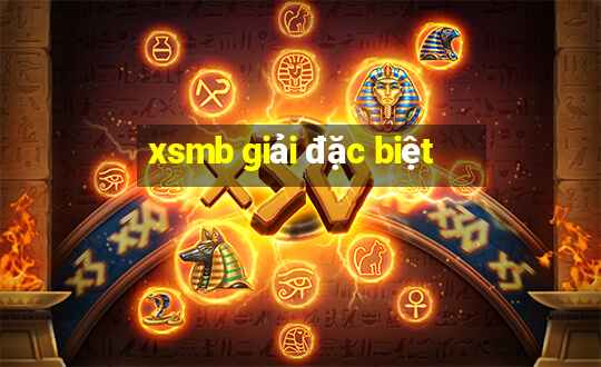 xsmb giải đặc biệt