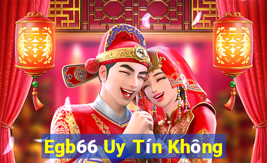 Egb66 Uy Tín Không