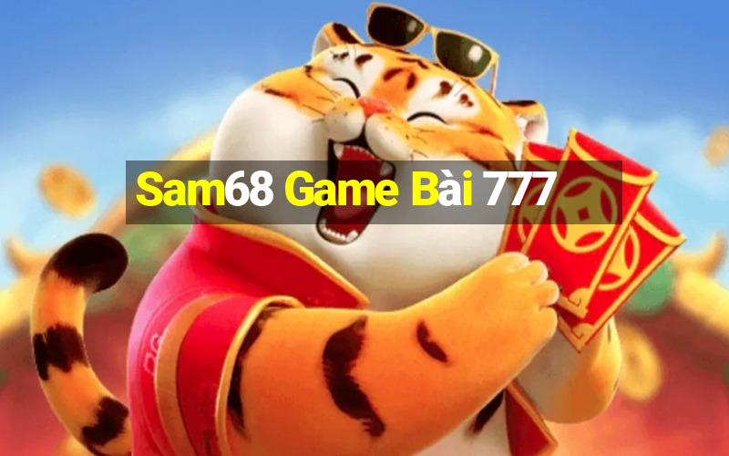 Sam68 Game Bài 777