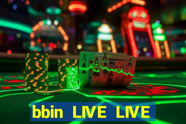 bbin LIVE LIVE điện tử