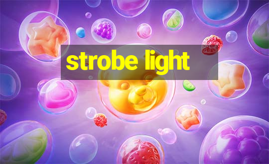 strobe light