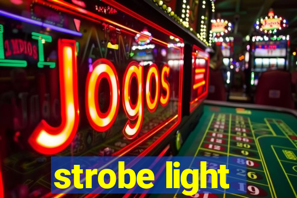 strobe light