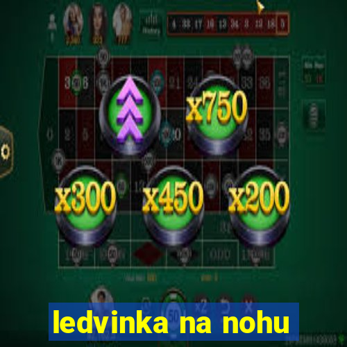 ledvinka na nohu