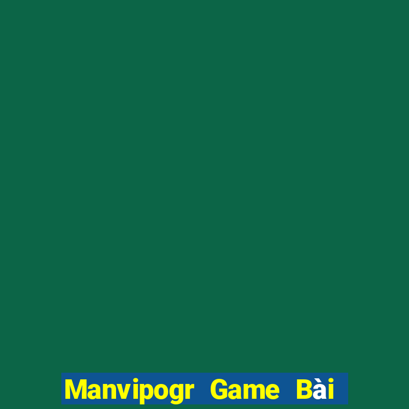 Manvipogr Game Bài Poker Đổi Thưởng