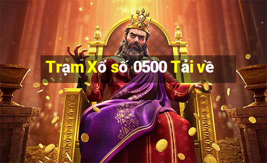 Trạm Xổ số 0500 Tải về