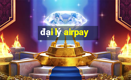 đại lý airpay