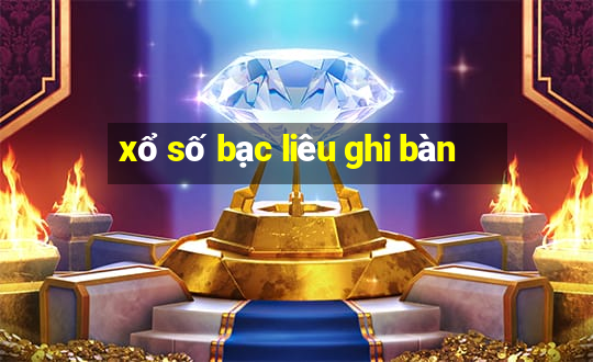 xổ số bạc liêu ghi bàn