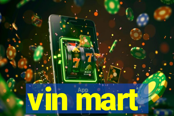 vin mart