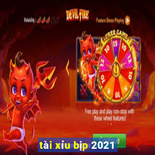 tài xỉu bịp 2021