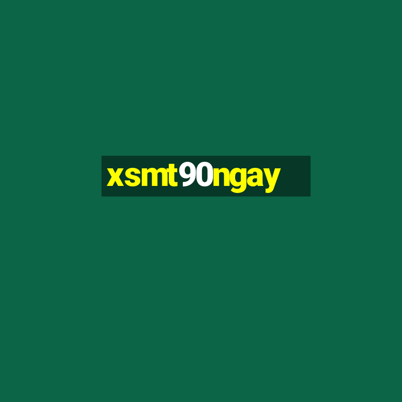 xsmt90ngay