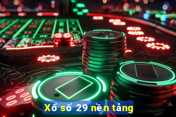 Xổ số 29 nền tảng