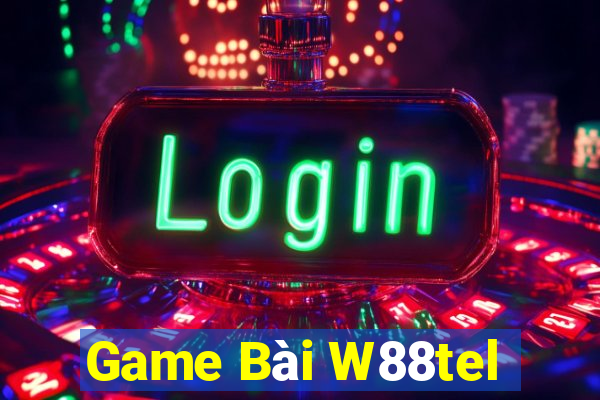 Game Bài W88tel