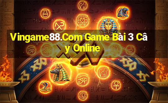 Vingame88.Com Game Bài 3 Cây Online