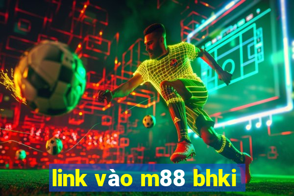 link vào m88 bhki