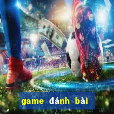 game đánh bài online ăn tiền thật