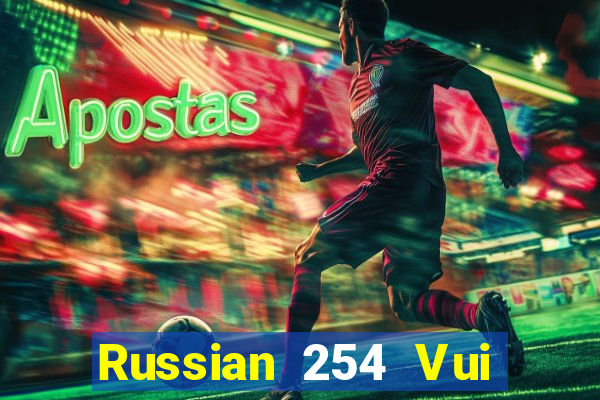 Russian 254 Vui chơi Fun88 tải về