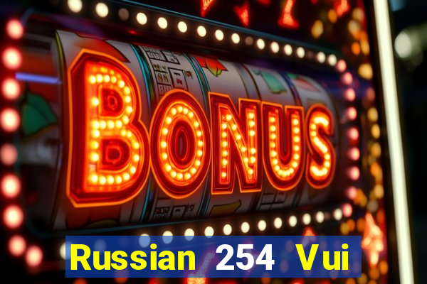 Russian 254 Vui chơi Fun88 tải về