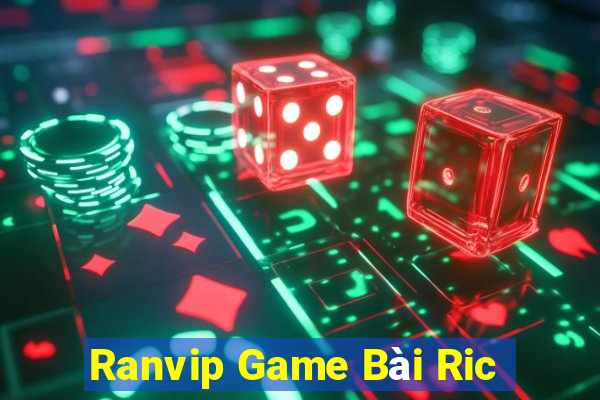 Ranvip Game Bài Ric