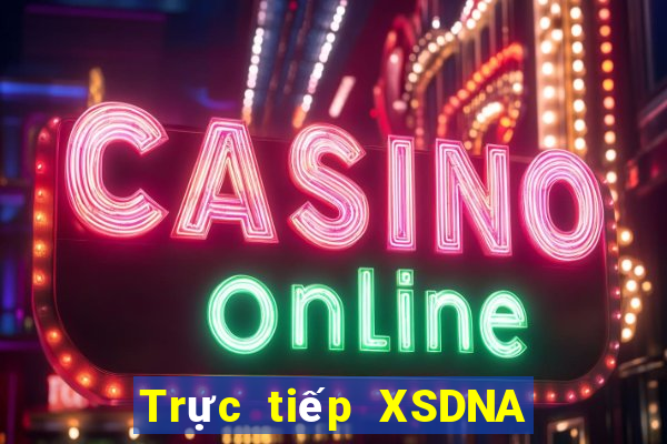 Trực tiếp XSDNA ngày 2