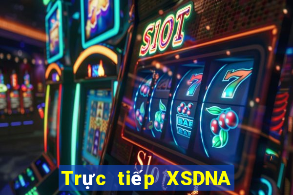 Trực tiếp XSDNA ngày 2