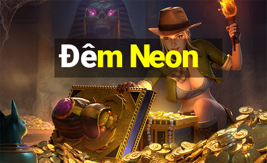 Đêm Neon