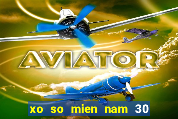 xo so mien nam 30 3 2024