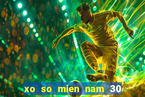 xo so mien nam 30 3 2024