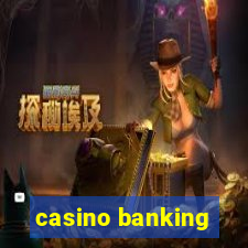 casino banking