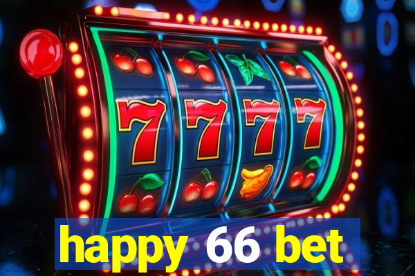 happy 66 bet