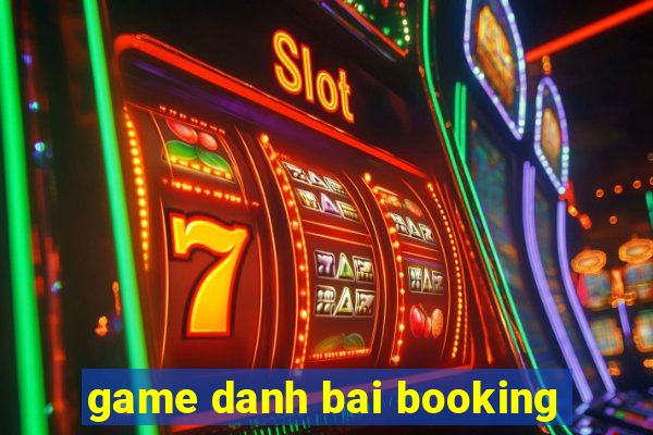 game danh bai booking