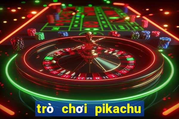 trò chơi pikachu phiên bản cũ