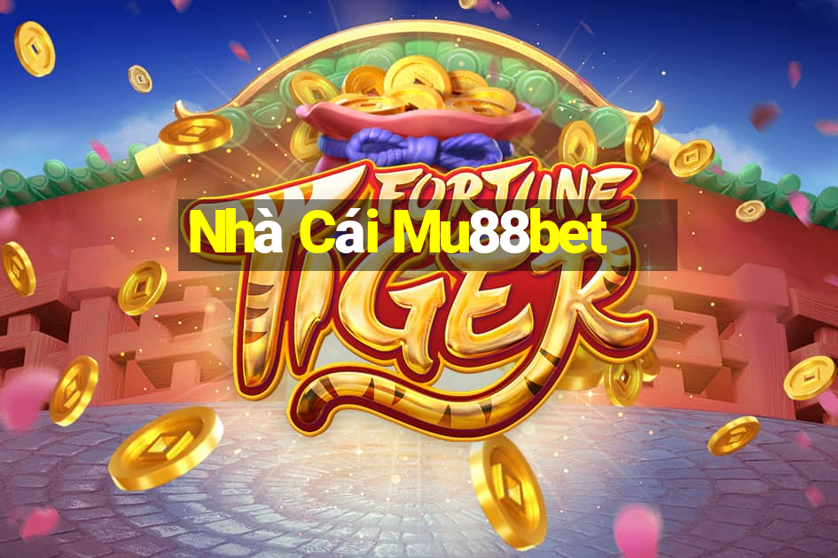 Nhà Cái Mu88bet