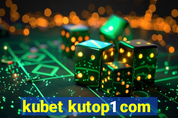 kubet kutop1 com