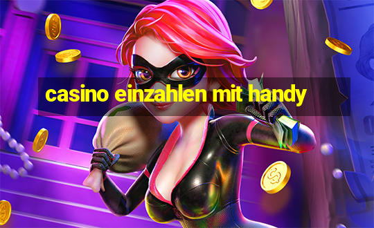 casino einzahlen mit handy