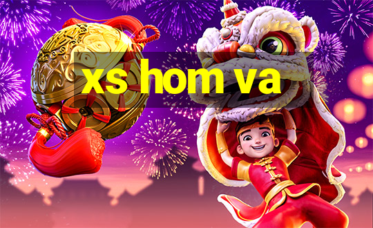 xs hom va