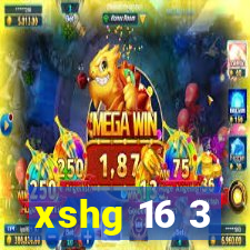 xshg 16 3