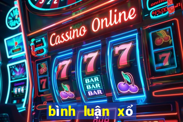 bình luận xổ số miền trung