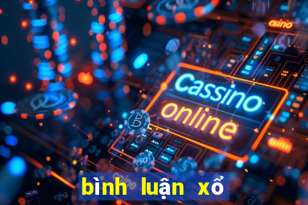 bình luận xổ số miền trung