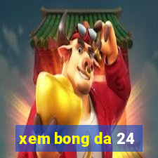 xem bong da 24