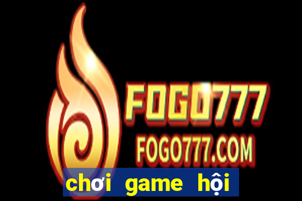 chơi game hội pháp sư 2