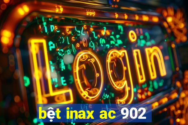 bệt inax ac 902