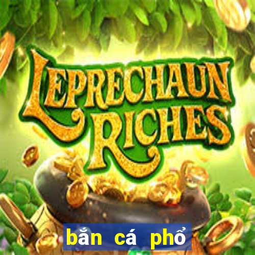 bắn cá phổ biến 9999