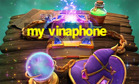 my vinaphone