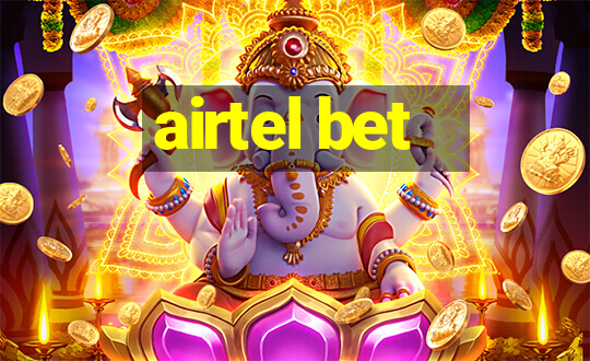 airtel bet