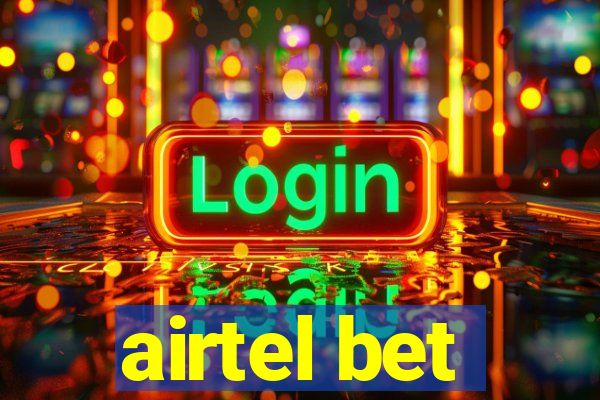 airtel bet