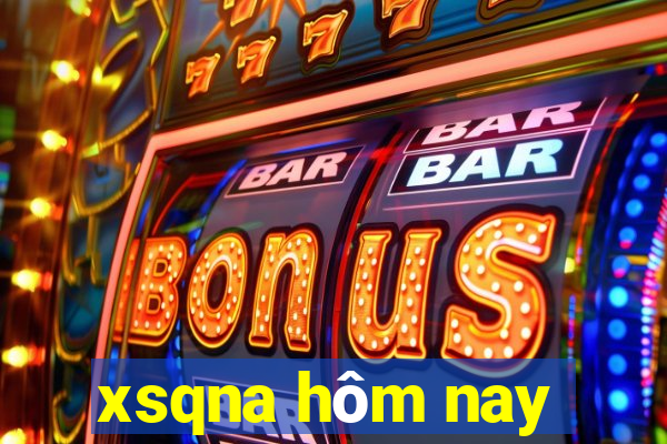 xsqna hôm nay