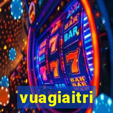 vuagiaitri