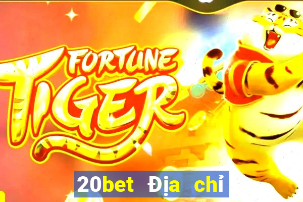 20bet Địa chỉ tải Fun88 giải trí Caiying