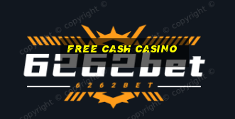 free cash casino