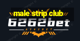 male strip club